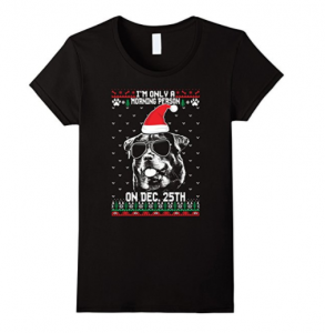 Morning Person Rottweiler Funny Xmas T Shirt